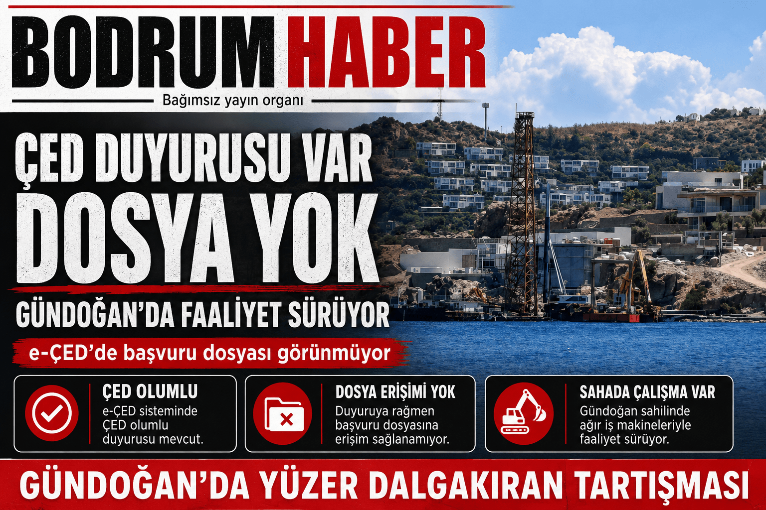 Gündoğan’da ÇED Olumlu, Dosya Nerede?