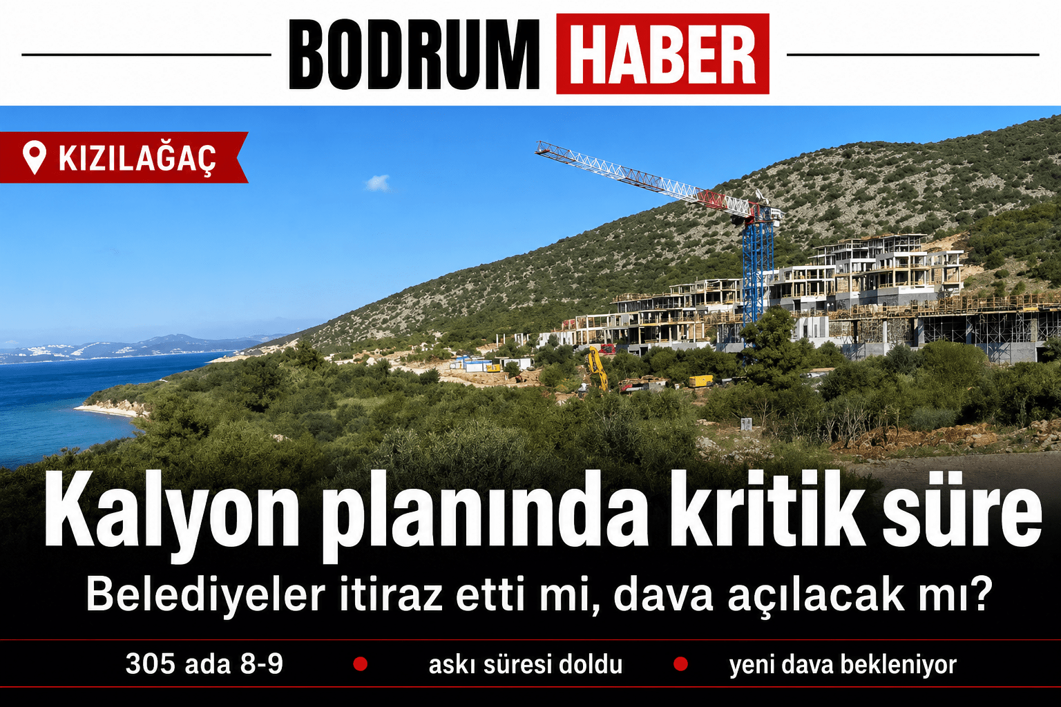 Kalyon planında kritik süre: Belediyeler dava açacak mı?