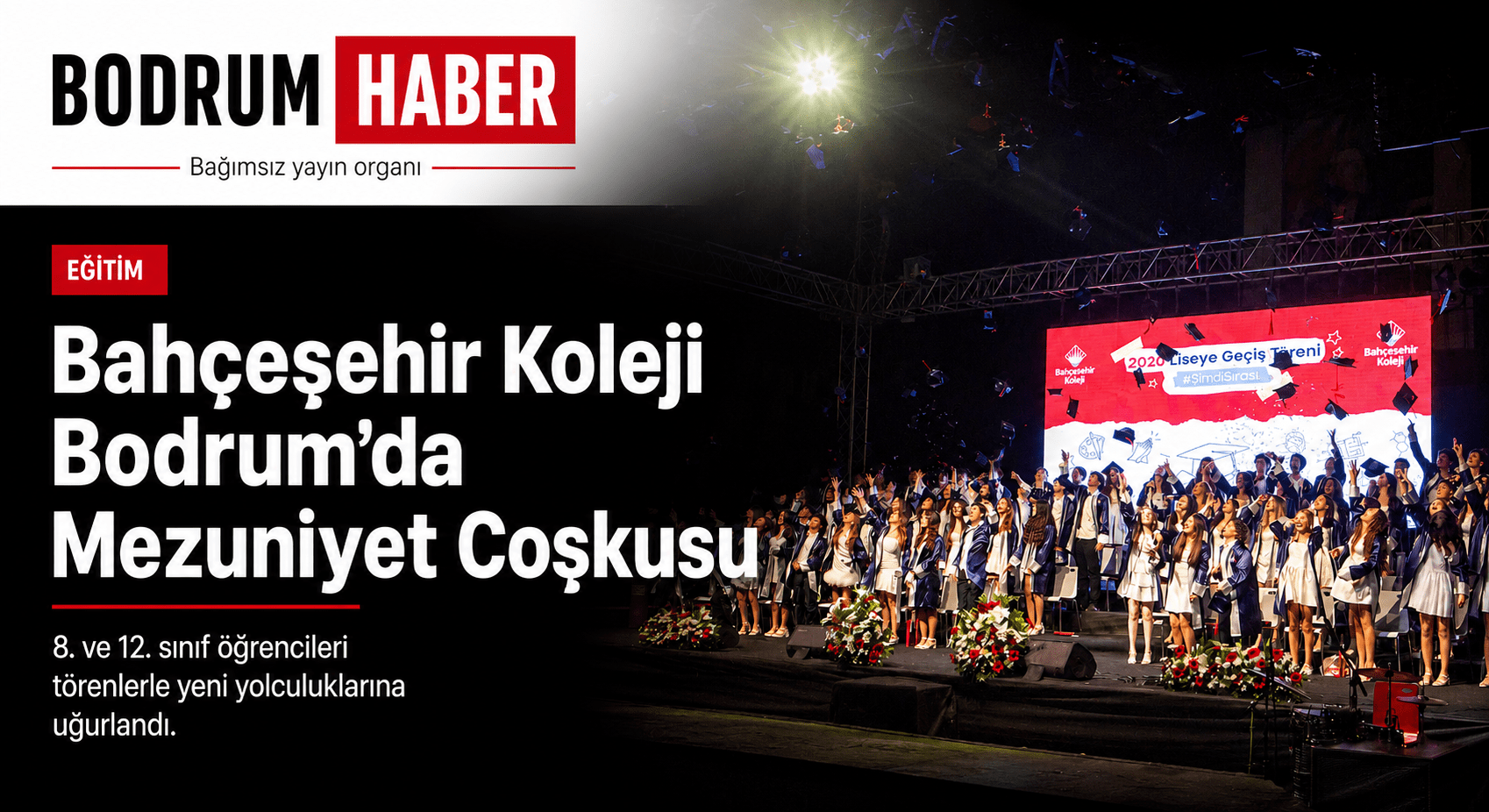 Bahçeşehir Koleji Bodrum’da Mezuniyet Heyecanı Yaşandı