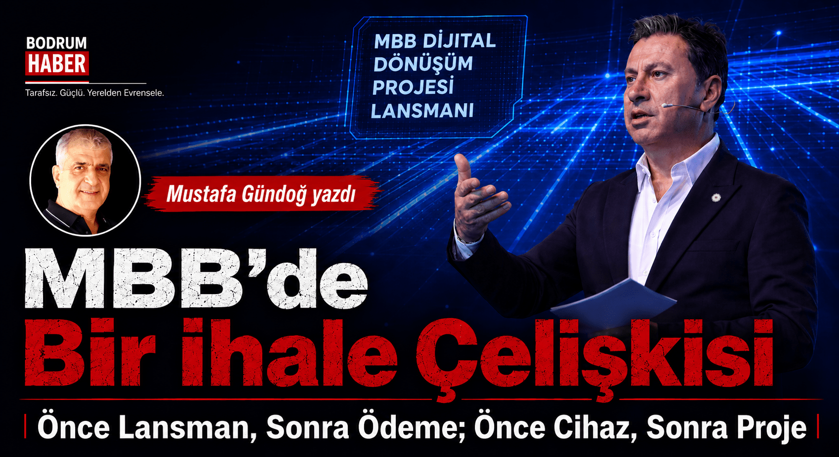 MBB’de Bir İhale Çelişkisi: Önce Lansman, Sonra Ödeme; Önce 