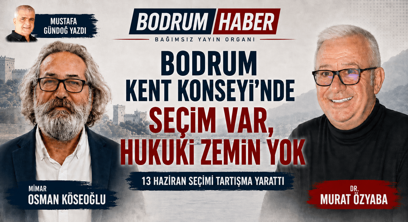 Bodrum Kent Konseyi’nde Seçim Var, Hukuki Zemin Yo