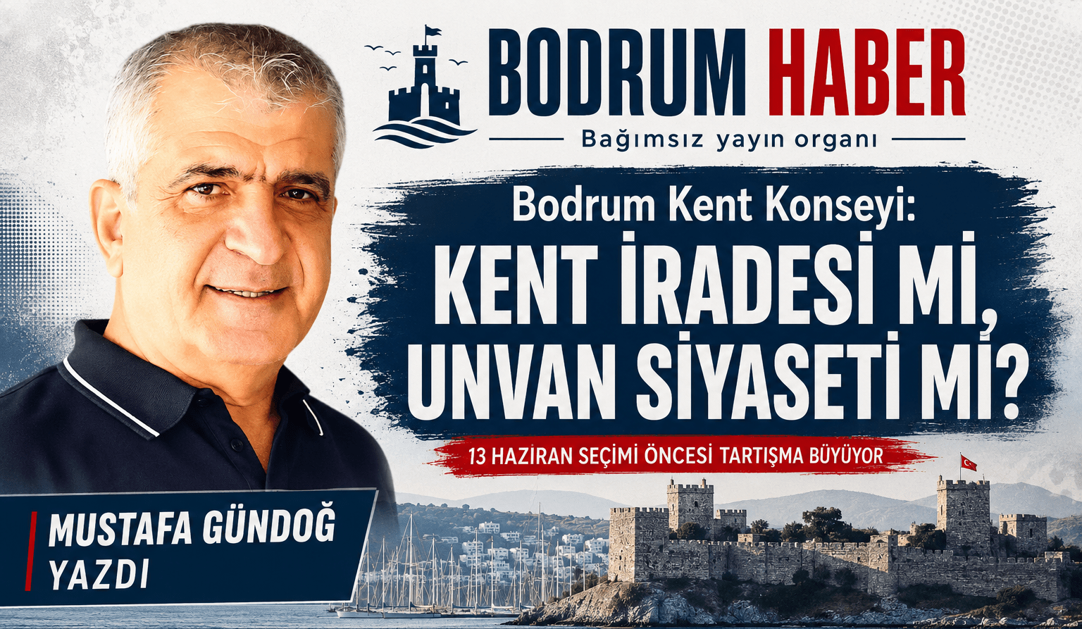 Bodrum Kent Konseyi Seçimleri: Hukuki Tartışmalar ve Adaylar