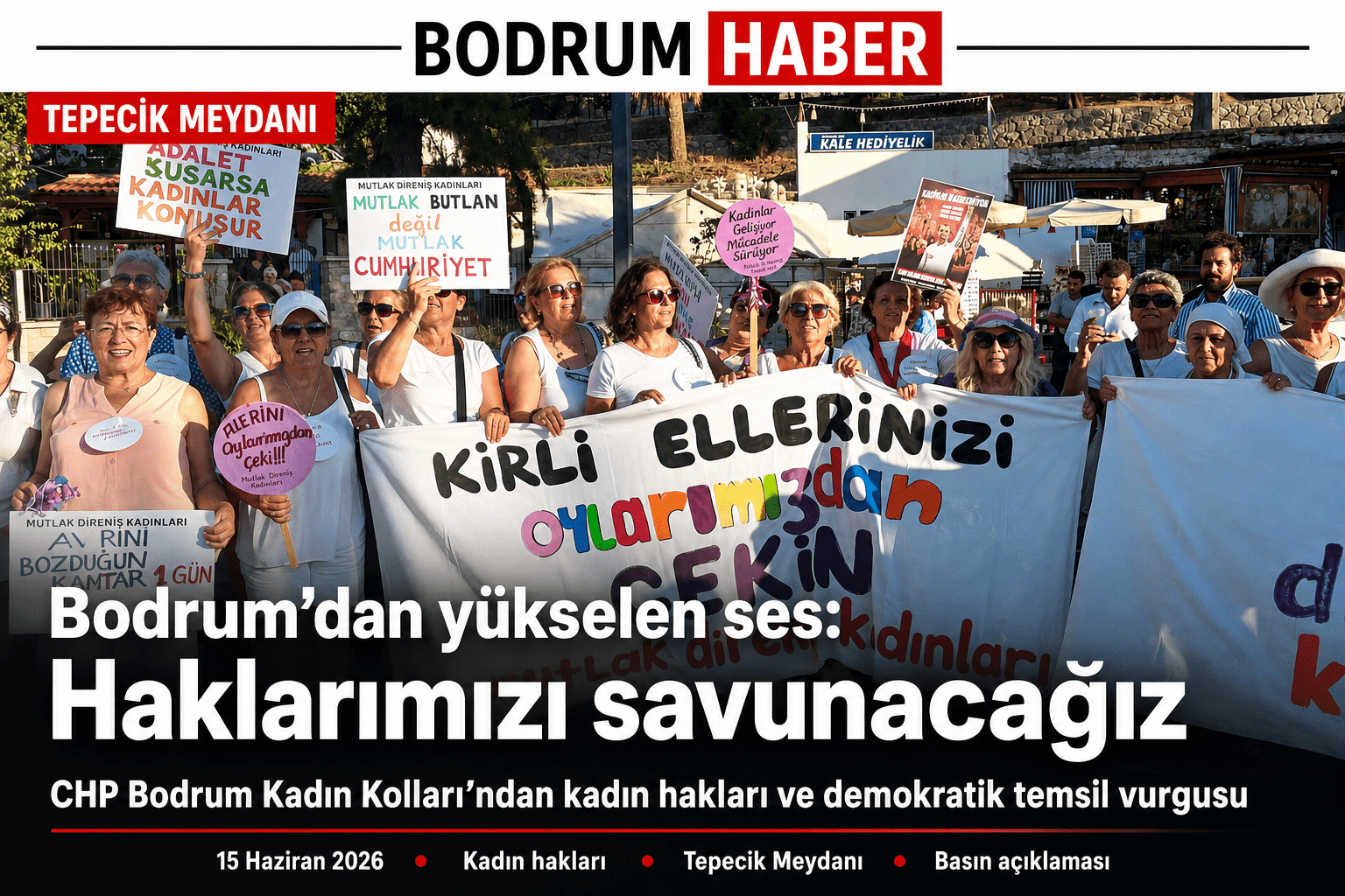 Bodrum’dan Yükselen Ses: Haklarımızı Savunacağız