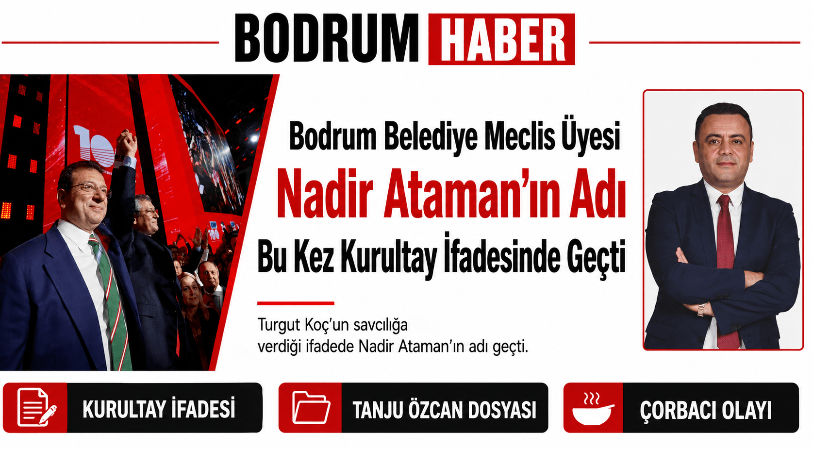 Bodrum Belediye Meclis Üyesi Nadir Ataman’ın Adı Bu Kez Kuru
