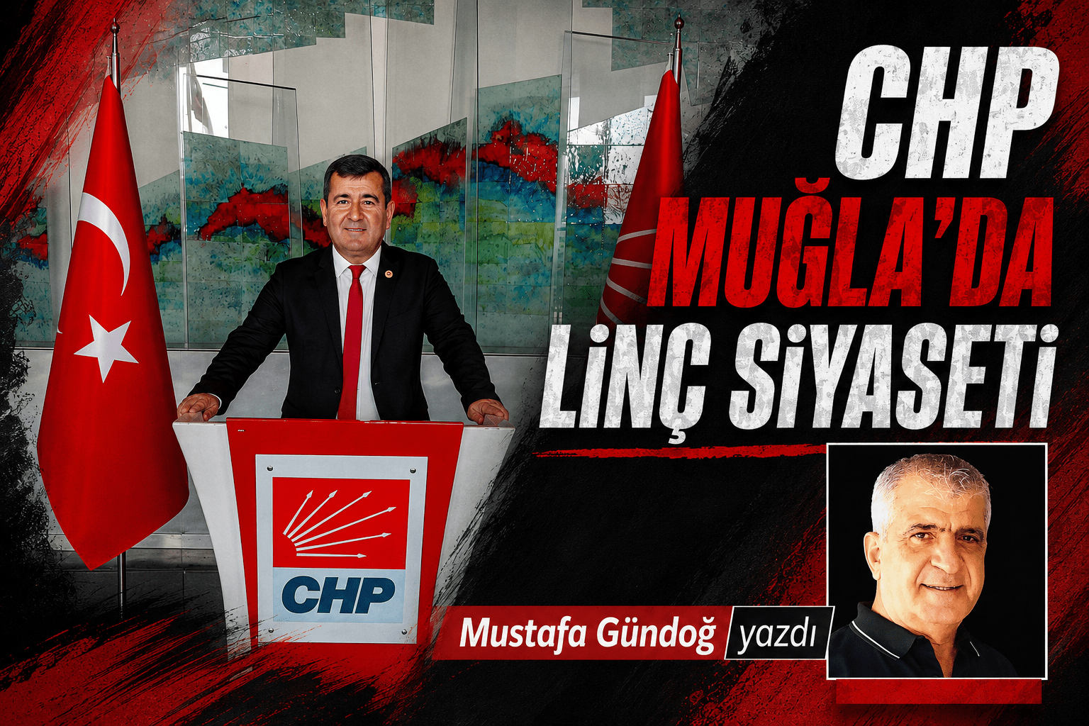 CHP Muğla’da Linç Siyaseti