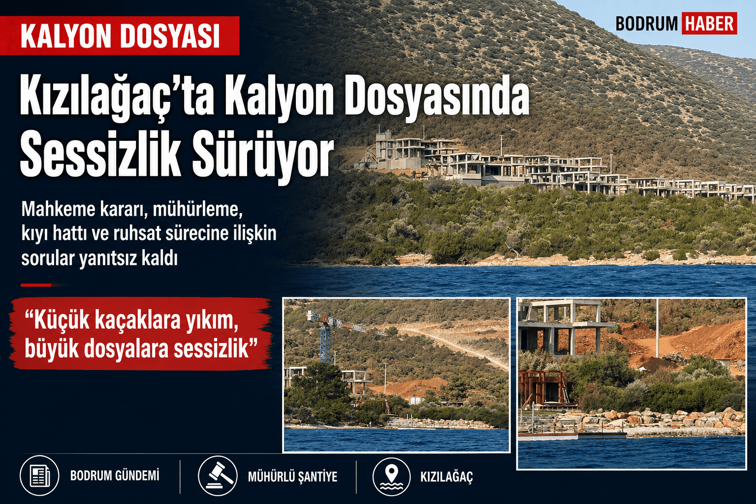Kızılağaç’ta Kalyon Dosyasında Sessizlik Sürüyor