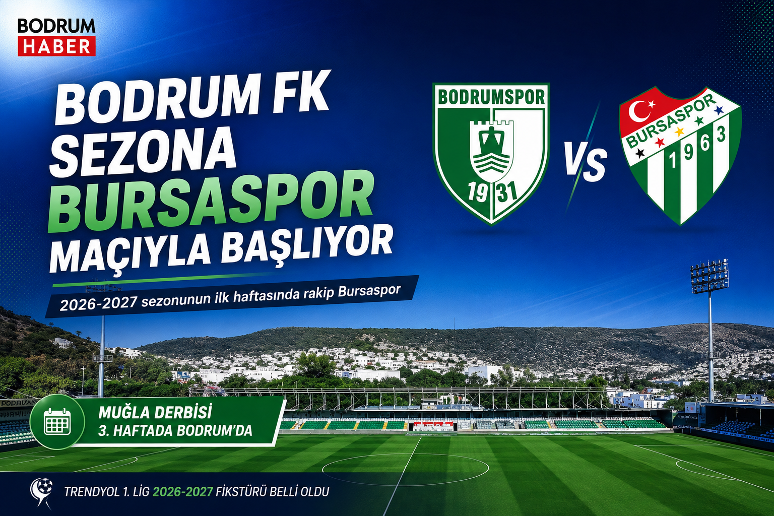 Bodrum FK’nın 2026-2027 Fikstürü Belli Oldu