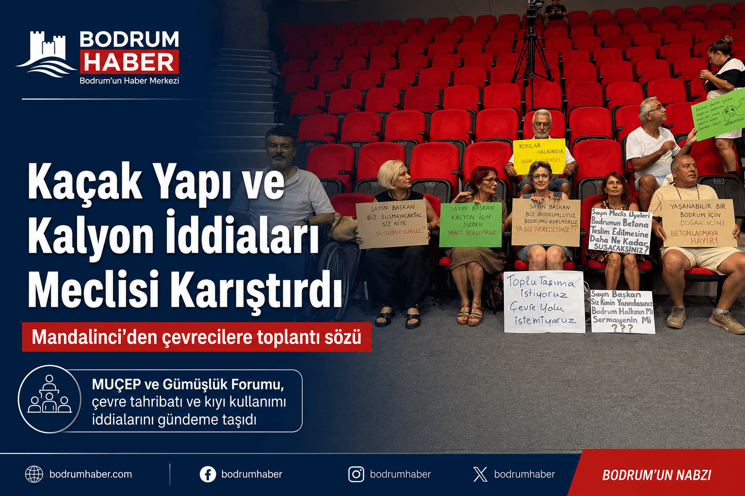 Kaçak Yapı ve Kalyon İddiaları Bodrum Belediye Meclisi’ne Taşındı