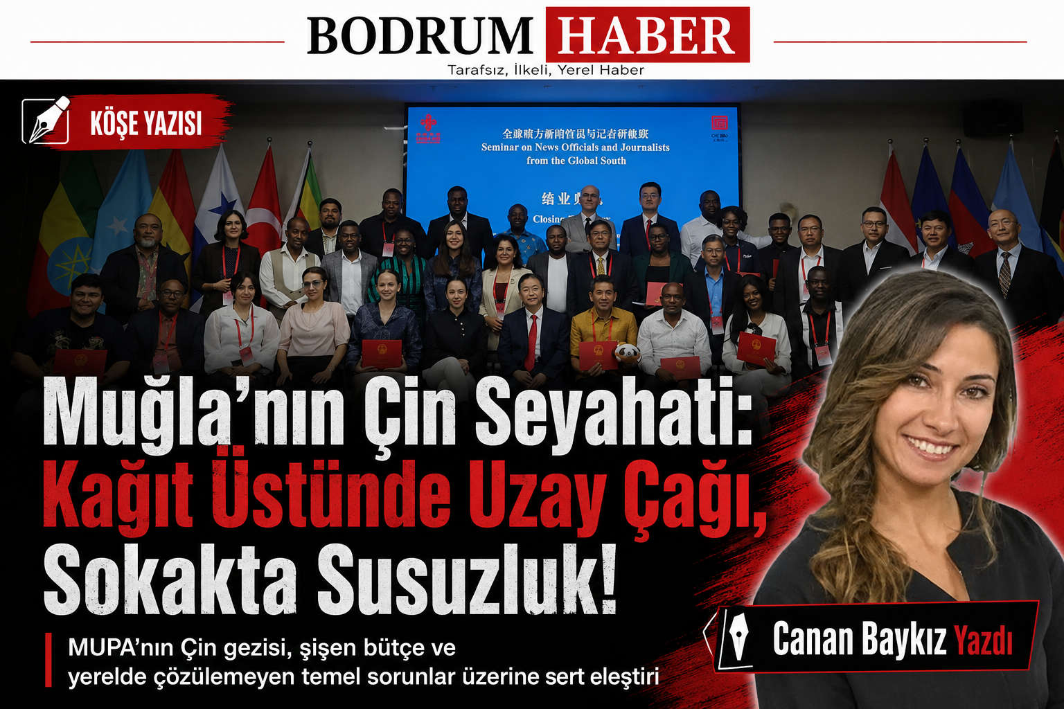 Muğla’nın Çin Seyahati: Kağıt Üstünde Uzay Çağı, Sokakta Susuzluk!