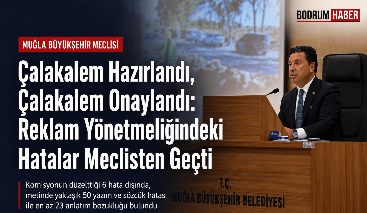 Çalakalem Hazırlandı, Çalakalem Onaylandı: Reklam Yönetmeliğindeki Hatalar Meclisten Geçti