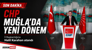 CHP MYK Kararını Verdi: Muğla İl Başkanı Halil Karahan Oldu
