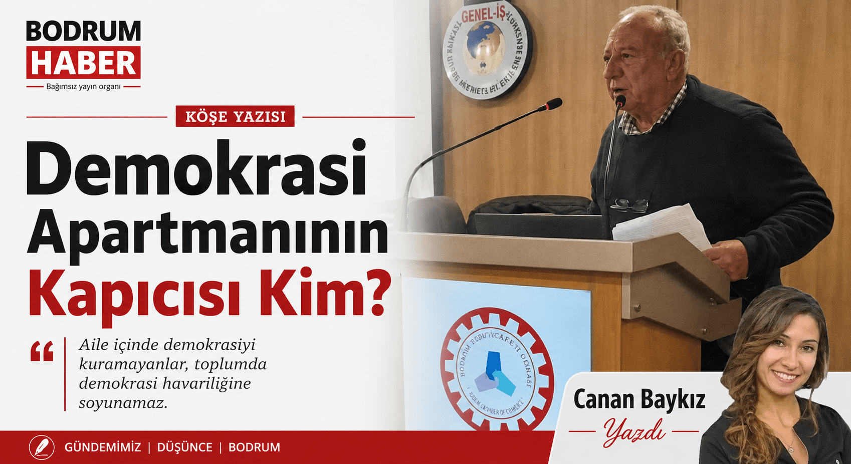 Demokrasi Apartmanının Kapıcısı Kim?
