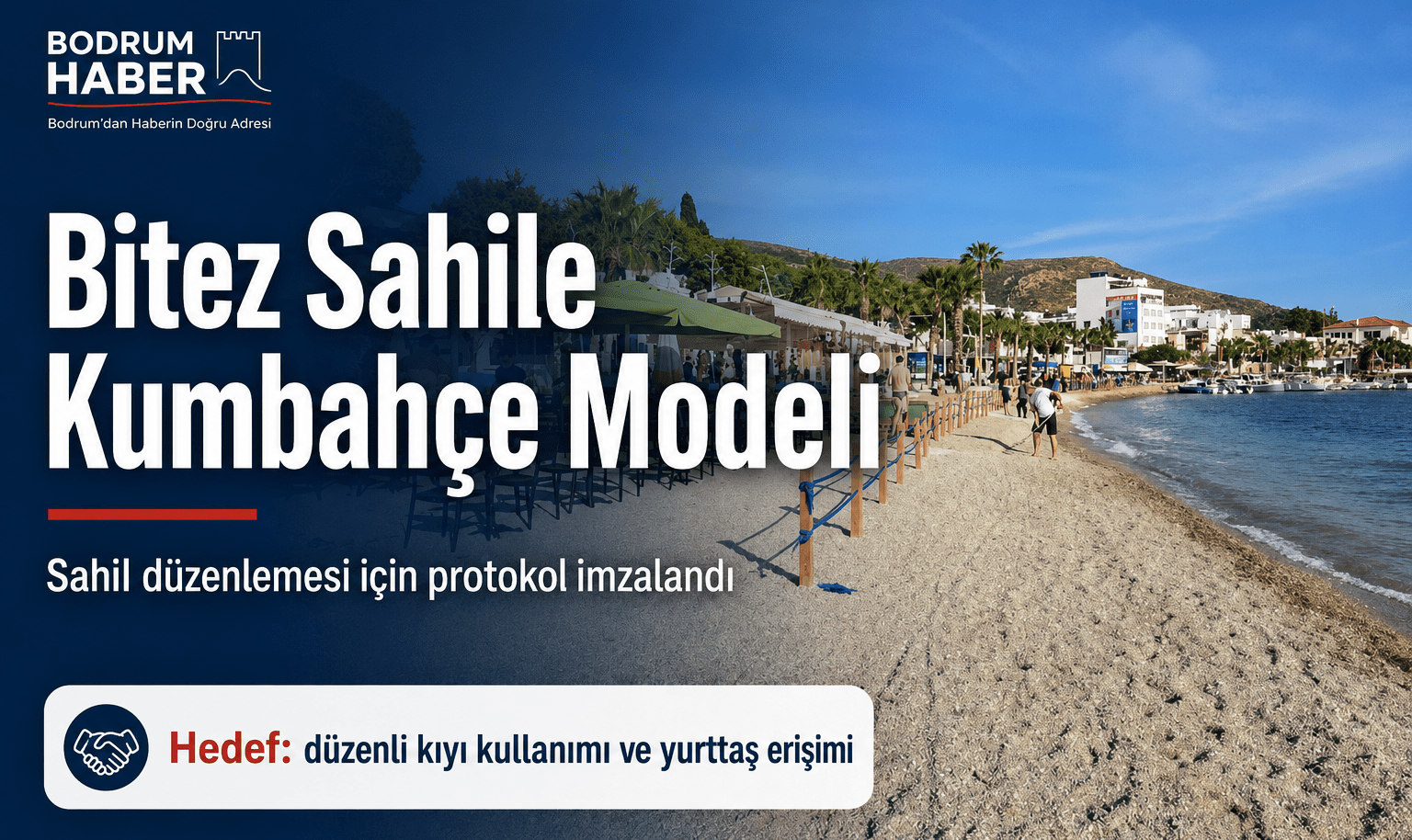 Bitez Sahili İçin Protokol İmzalandı
