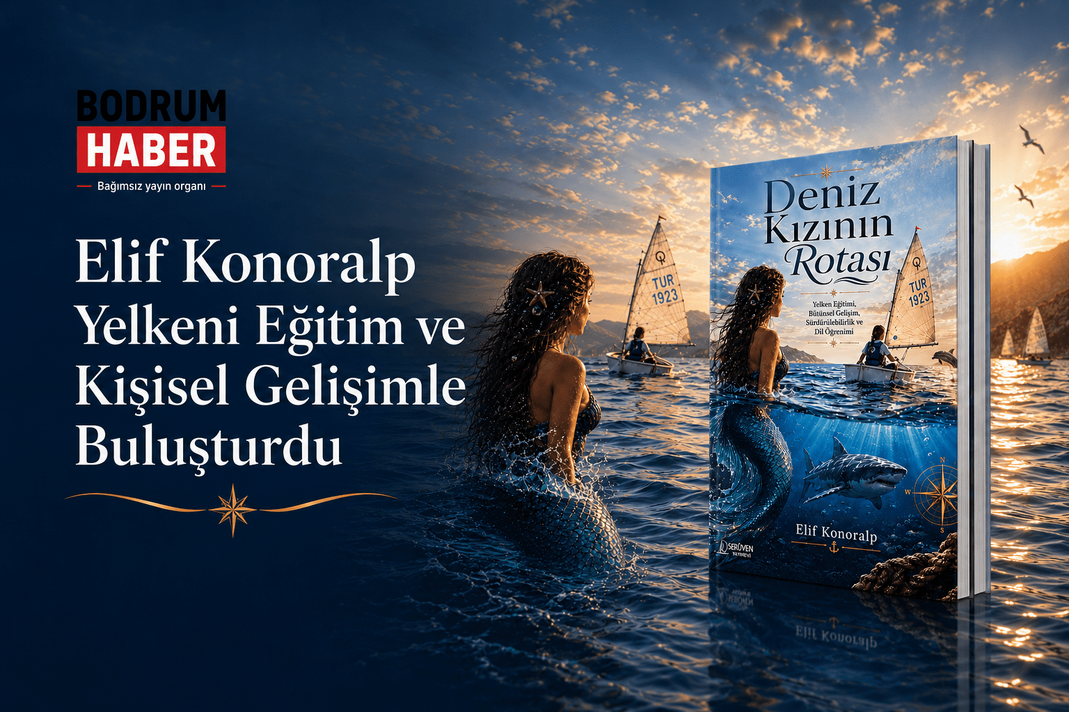 Elif Konoralp Yelkeni Eğitim ve Kişisel Gelişimle Buluşturdu