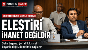 Bodrum Meclisi’nde Şeffaflık Tartışması: Seha Ergene’den Sert Tepki