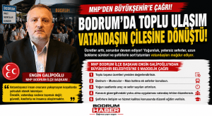 Engin Galipoğlu’ndan Bodrum’daki Toplu Ulaşım Sorunlarına 5 Maddelik Çağrı