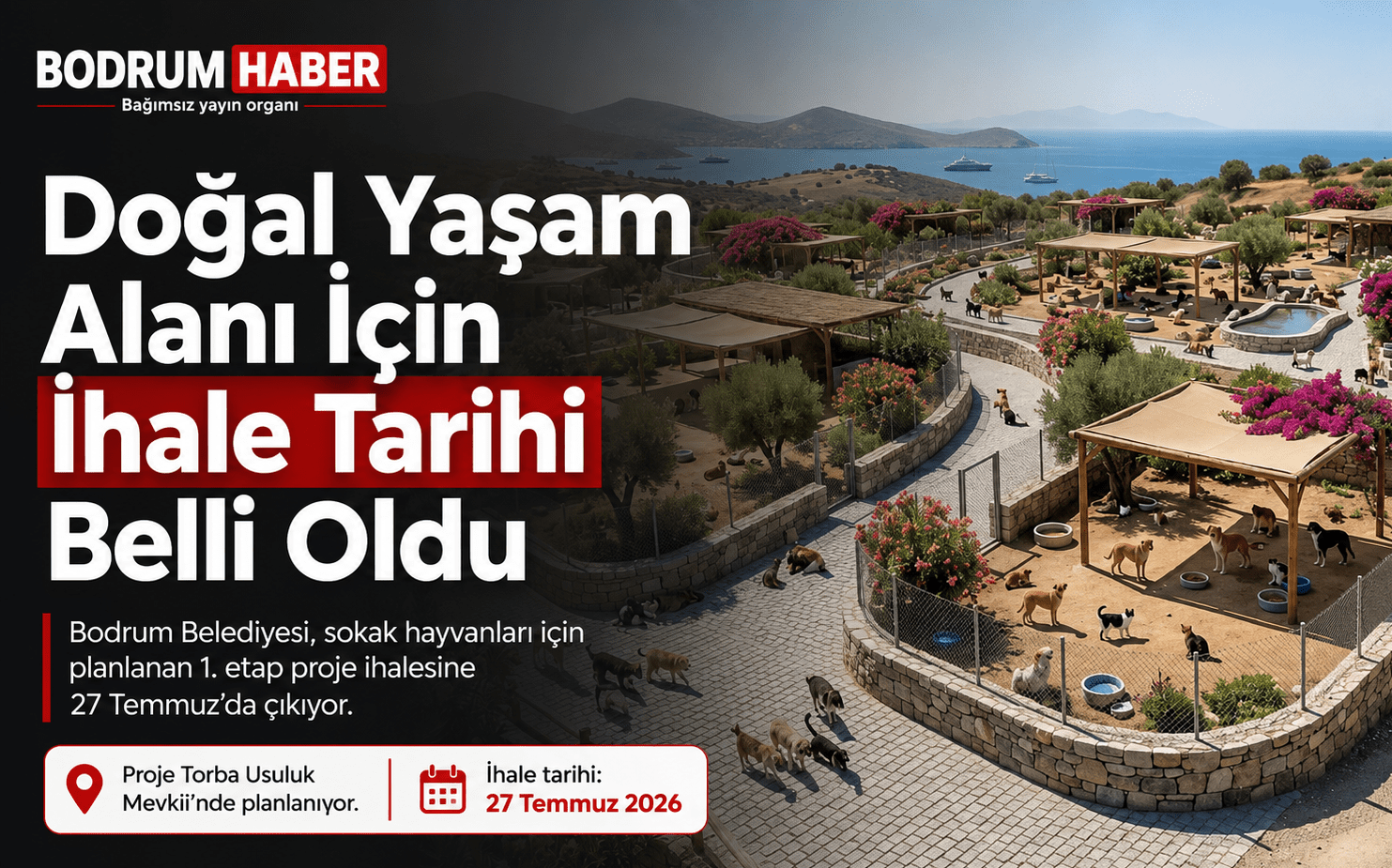 Bodrum’da Doğal Yaşam Alanı İçin İhale Tarihi Belli Oldu