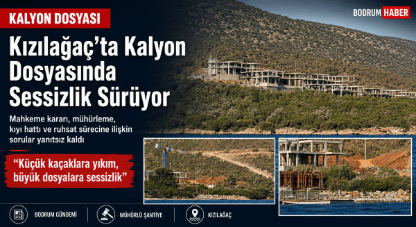 Kızılağaç’ta Kalyon Dosyasında Sessizlik Sürüyor