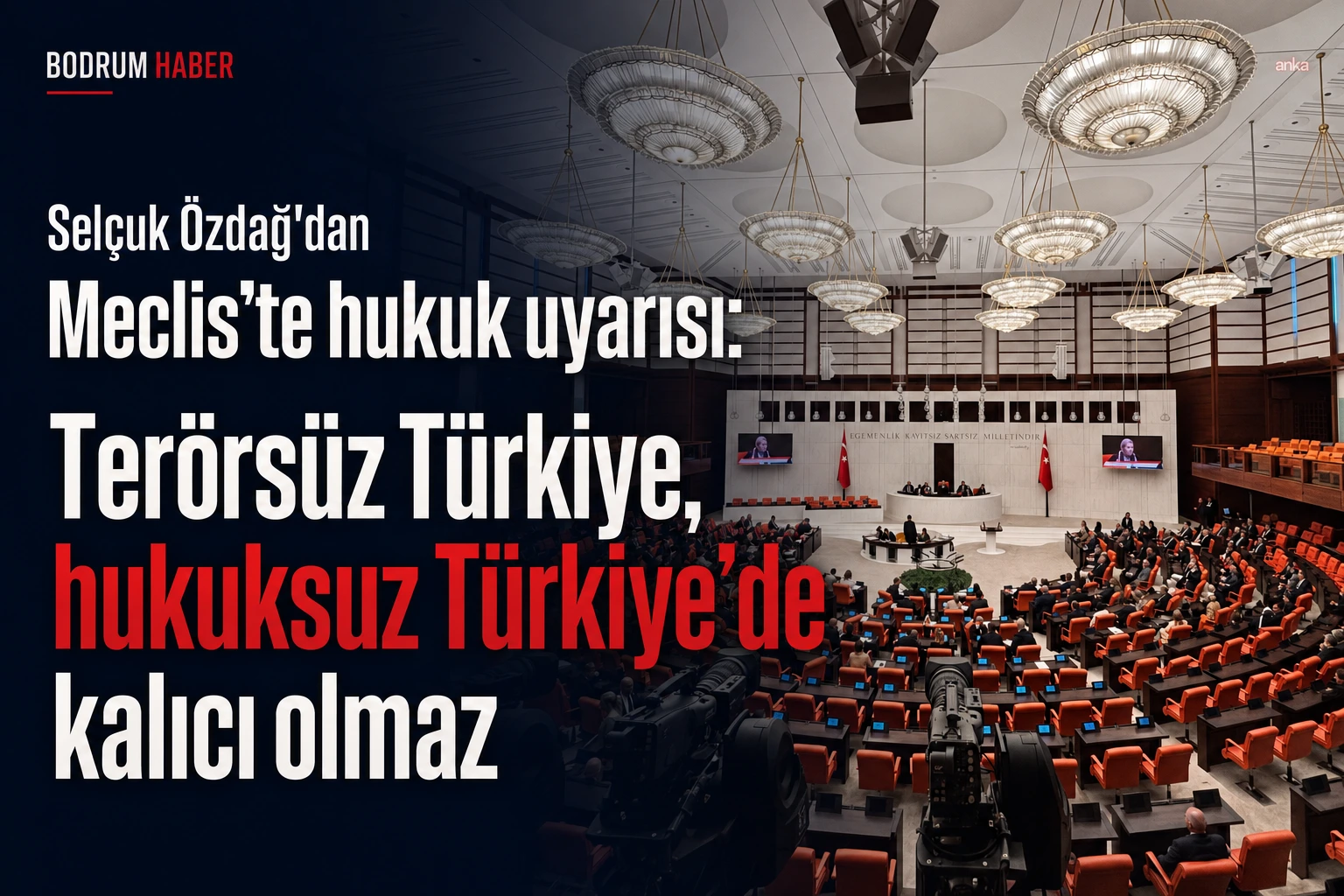 TBMM’de ‘Terörsüz Türkiye’ Teklifi Tartışmaları: Hukuk ve Adalet Vurgusu