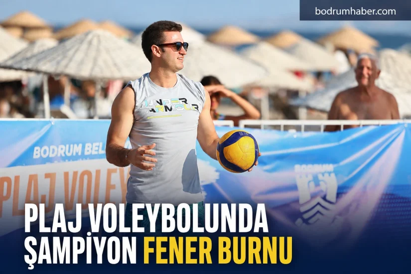 Plaj voleybolunda şampiyon Fener Burnu