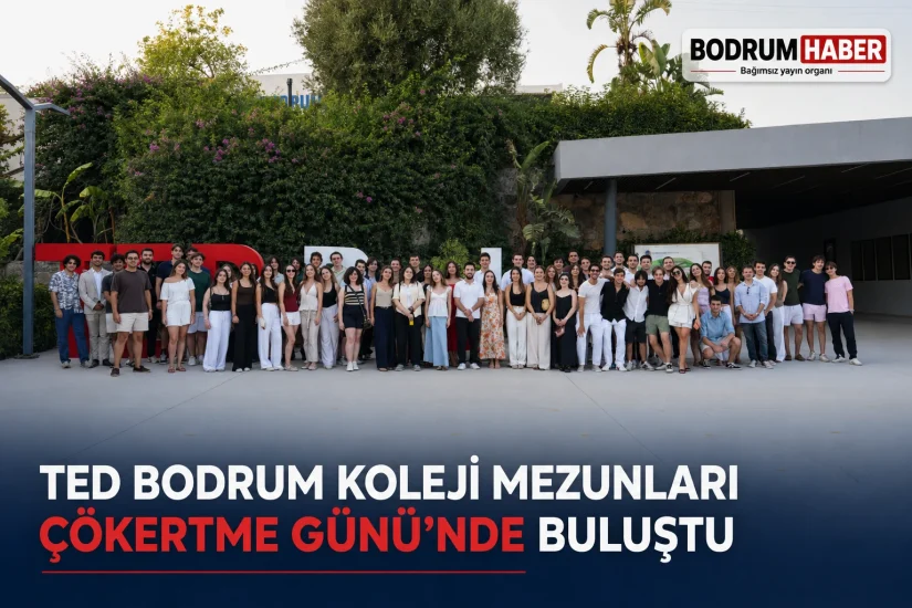 TED Bodrum Koleji mezunları Çökertme Günü’nde buluştu