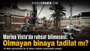 Marina Vista’da ruhsat bilmecesi: Olmayan binaya tadilat mı?