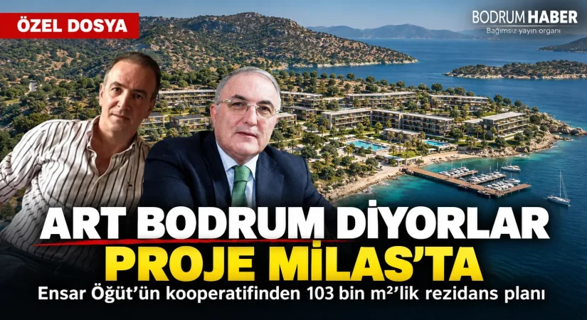 Fon Soruşturmasındaki İsmin Ağabeyinden Muğla’da 103 Bin Metrekarelik Rezidans Projesi