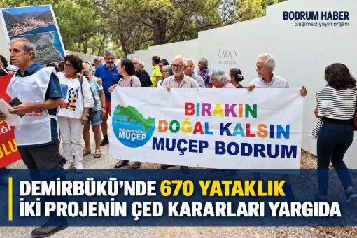 Demirbükü’nde 670 Yataklık İki Projenin ÇED Kararları Yargıya Taşındı