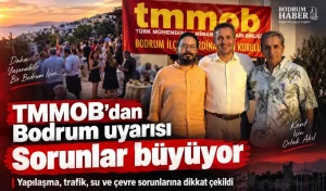 TMMOB’dan Bodrum Uyarısı: Yapılaşma, Su ve Trafik Sorunları Büyüyor