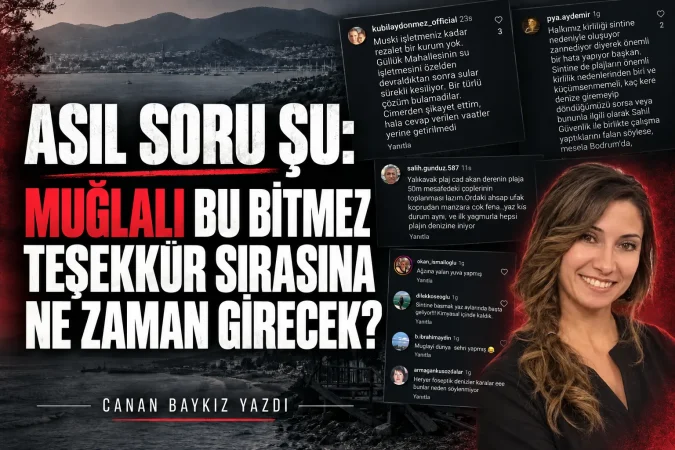 Asıl Soru Şu: Muğlalı Bu Bitmez Teşekkür Sırasına Ne Zaman Girecek?
