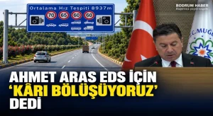Ahmet Aras EDS İçin “Kârı Bölüşüyoruz” Dedi