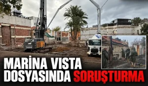 Bodrum Haber’in Gündeme Getirdiği Marina Vista Dosyasında Savcılık Soruşturması