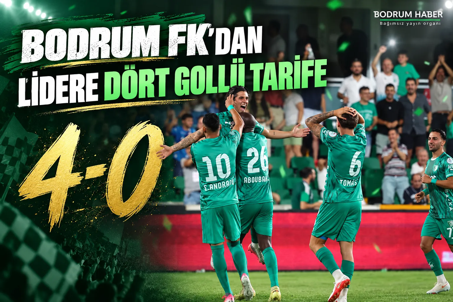 Bodrum FK’dan Lidere Dört Gollü Tarife: 4-0