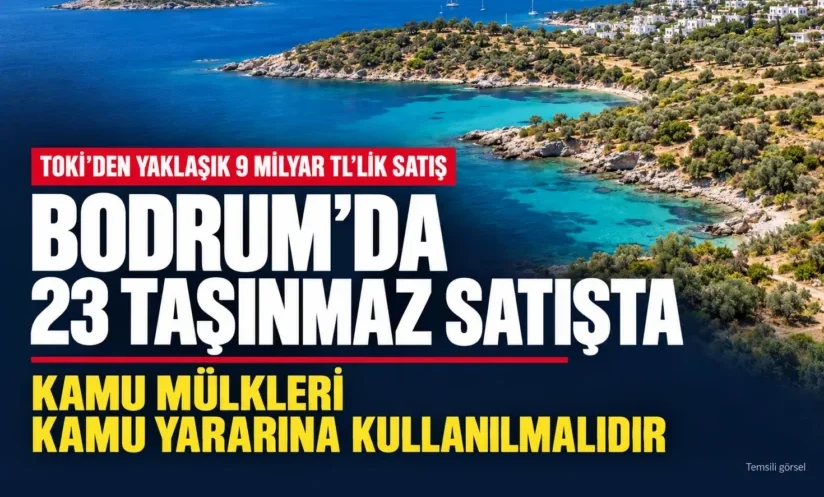 TOKİ Bodrum’da 23 Taşınmazı Satışa Çıkarıyor