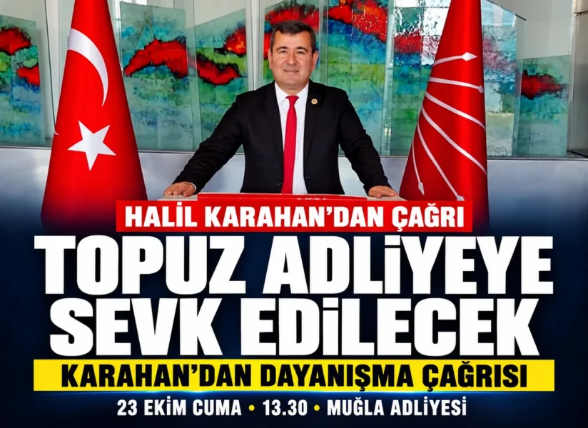 Fevzi Topuz Adliyeye Sevk Edilecek: Karahan’dan Buluşma Çağrısı