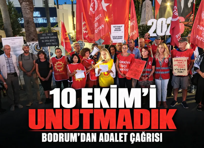 Bodrum’da 10 Ekim için adalet çağrısı: “Unutmadık, unutturmayacağız”